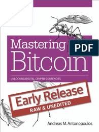 I am grateful for all the help i received from friends, colleagues and even complete strangers, who joined me in this effort. Mastering Bitcoin Pdf Bitcoin Computer Network