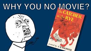 Harvey weinstein and steven spielberg have both lobbied for the movie rights; Elliot Chan Why There S No The Catcher In The Rye Movie Jd Salinger And His Film Rights Facebook