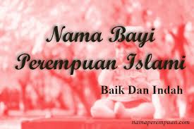 Use the search field at the top of the page for a quick search. Nama Bayi Perempuan Dalam Islam Yang Bermakna Bagus Detiklife