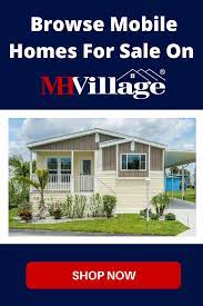 Find Your Ideal Home On Mhvillage Com In 2021 Mobile Homes For Sale Home Ideal Home