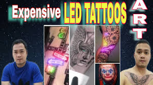 Check spelling or type a new query. Expensive Ink Led Tattoos For Your Body Youtube