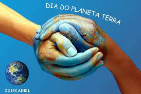 Hoje é celebrado o dia mundial da terra com o tema: Dia Mundial Do Planeta Terra Curiosidades Sustentavel
