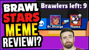 Brawl stars trailer meme edition. The Best Brawl Stars Memes Brawl Stars Funny Meme Review Not Only Videogames