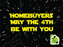 Your suggestions for upcoming content are highly appreciated! Homebuyers May The Fourth Be With You Denver Blog Find Your Urban