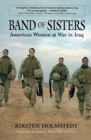 He dedicated it to several people, including a woman he met at walter reed army hospital, tammy duckworth. Amazon Com Band Of Sisters American Women At War In Iraq 9780811735667 Kirsten Holmstedt Tammy Duckworth Books