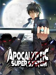 Episode 38 - Apocalyptic Super System - MangaToon