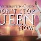 Don't Stop Queen Now event image