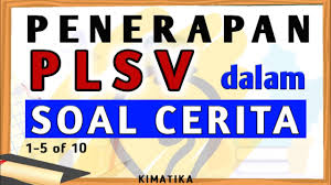 100 contoh soal simple present tense dan jawabannya. Penerapan Plsv Soal Cerita Matematika Kelas 7 Youtube