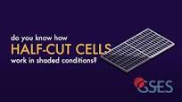 How half-cut solar cells work in shaded conditions.