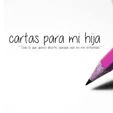 Cartas Para Mi Hija Home Facebook