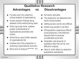 3 3 Advantages X Disadvantages Of Qualitative Research Research Method Being Used