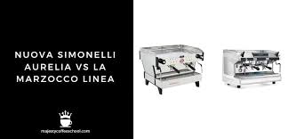 Best home coffee machine la marzocco linea 2 grph. Nuova Simonelli Aurelia Vs La Marzocco Linea Majesty Coffee School