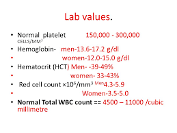 Polycythemia Emmanuel Akuna Lab Values Normal Platelet 150 000 Cells Mm 3 Hemoglobin Men G Dl Women G Dl Hematocrit Ppt Download
