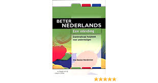 Beter Nederlands Grammaticaal Hulpboek Voor Anderstaligen Amazon Co Uk Bouman Noordermeer Dina 9789046902790 Books