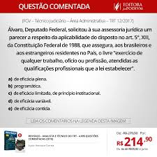 A constituição federal de 1988 é um marco na conquista de direitos na história brasileira. Alternativa Correta Letra E O Editora Juspodivm Facebook