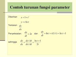 2.8 derivatif tingkat tinggi oleh karena derivatif fungsi y = f(x), pada umumnya masih merupakan Derivatif Turunan Lanjutan Ppt Download