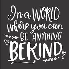 Maybe you would like to learn more about one of these? In The World Where You Can Be Anything Be Kind Stencil Rustic Chalk Decor