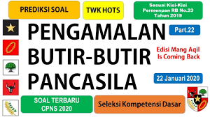 Tryout soal tkp hots 1. Soal Twk Hots Cpns 2020 Pengamalan Nilai Nilai Pancasila Edisi Mang Aqil Is Coming Back Part 22 Youtube