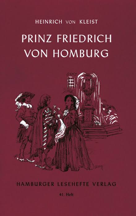 Kleist, Heinrich v.: Prinz Friedrich von Homburg - Hamburger Lesehefte Verlag