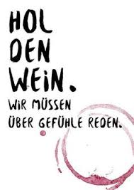 Die 38 Besten Bilder Von Wein Sprüche In 2019 Sprüche Zitate
