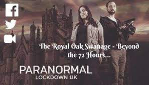 Paranormal Lockdown Uk The Royal Oak Swanage Beyond The 72 Hours Paranormal Reality Tv Shows Royal Oak