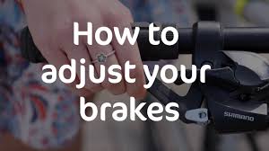 At their most basic, the brake lever moves fluid through a system and that fluid flows to the pads that press on the rotor. How To Adjust Your Bicycle Brakes Cycling Uk Youtube