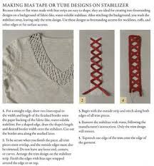 How To Make Bias Tape Or Tube Designs On Stabilizer From The Book Embellishments For Adventurous Sewing Bias Tape Make Bias Tape How To Make Clothes