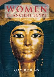 Women in Ancient Egypt — Harvard University Press