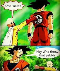 Goku Vs Saitama Dragon Ball Z One Punch Man Who Threw That Pebble Lol Anime Dragon Ball Super Dbz Funny Anime Dragon Ball