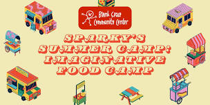 Sparky's Summer Camp - Imaginative Food Camp