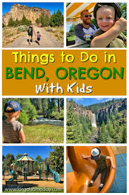 20 Things To Do In Bend Oregon With Kids Usa Travel Guide Oregon Travel Travel Usa