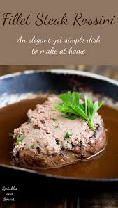 Tournedos Rossini Best Beef Recipes Fillet Steak Delicious Dinner Recipes