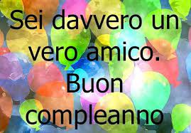 Auguri Compleanno Amico Buon Compleanno Buon Compleanno Amico Auguri Di Buon Compleanno