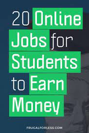 20 Easy Online Jobs For Students To Earn Money Updated 2021 Online Jobs For Students Student Jobs Online Jobs