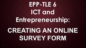 Share your valuable opinions in paid online surveys for money. Epp Tle 6 Creating An Online Survey Form Online Surveys Survey Form Surveys