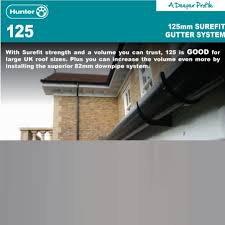 Check spelling or type a new query. Hunter 125mm Pvc Gutter X 4m