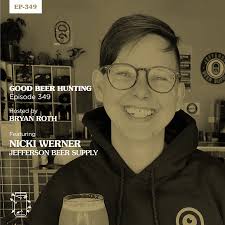 EP-349 Nicki Werner of Jefferson Beer Supply — Good Beer Hunting
