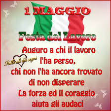Buongiorno e buon 1 maggio 1. 2020 Festa Del Lavoro Immagini 1 Maggio Da Condividere Buongiornocolcuore