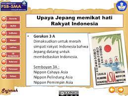 Maybe you would like to learn more about one of these? Apa Semboyan Jepang Untuk Menarik Simpati Rakyat Indonesia Berbagai Peruntukan
