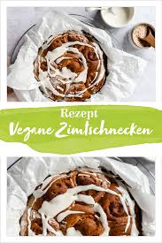 Vegane Zimtschnecken Mit Frosting Rezept Vegane Zimtschnecken Rezepte Zimtschnecken