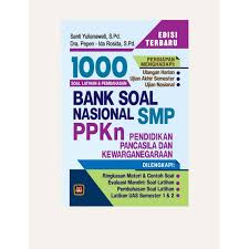 Pembahasan pelajaran bahasa indonesia smp mts halaman 22 23 bab 1. Bank Soal Nasional Smp Ppkn Kelas 7 8 9 K13n 1000 Soal Pembahasan Pustaka Setia Shopee Indonesia