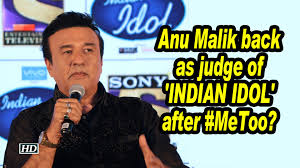 Join facebook to connect with anu malik and others you may know. Anu Malik Back As Judge Of Indian Idol After Metoo Video Dailymotion
