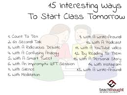 12 Interesting Ways To Start Class Tomorrow Teaching Debates Team Building Games Teaching Strategies Education Quotes Teaching