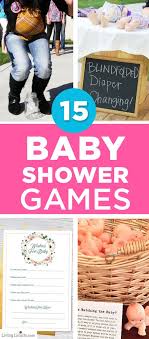 Games for baby shower that you will surely enjoy! 15 Refreshingly Different Baby Shower Games Fun Baby Shower Ideas