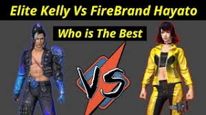 However, as players need to. Elite Kelly Vs Firebrand Hayato Who Is The Best Character Free Fire Elite Kelly Ability In Game Youtube