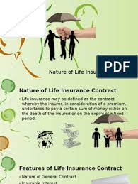 Insured contract may provide 1st & 3rd party benefits ( for example this would be a home owners. Nature Of Life Insurance Contract Insurance Private Law