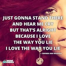 Eminem Love The Way You Lie Ft Rihanna текст Pin By Lynn Price 222 On Eminem Eminem Eminem Quotes Music Quotes