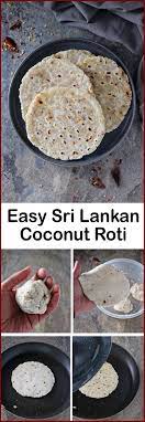 Easy 3 Ingredient Sri Lankan Coconut Roti Roti Recipe Sri Lankan Recipes Recipes
