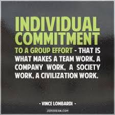 Civilization Work Team Quotes Team Commitment Quotes April Teamwork Society Work Bank Quotes Lombardi Quotes Commitment Quotes Team Quotes Effort Quotes
