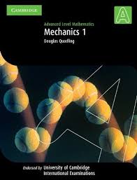 Mechanics 1 International Cambridge International Examinations Douglas Quadling 9780521530156 Amazon Com Boo Mathematics Writing A Book Review Mechanic